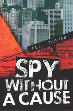 portada Spy Without a Cause (en Inglés)