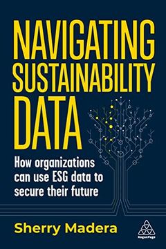 portada Navigating Sustainability Data: How Organizations can use esg Data to Secure Their Future (in English)
