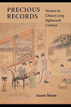 portada Precious Records: Women in China's Long Eighteenth Century (en Inglés)
