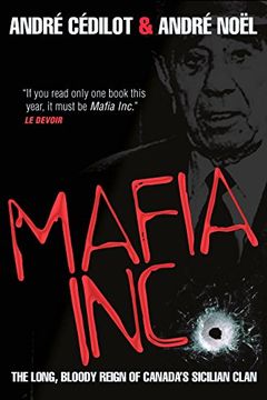 portada Mafia Inc. The Long, Bloody Reign of Canada's Sicilian Clan 