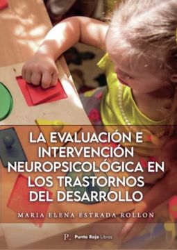 portada La Evaluación e Intervención Neuropsicológica