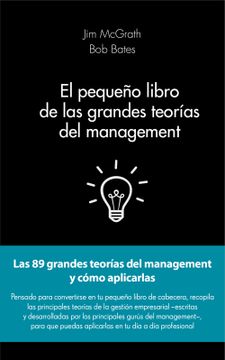 portada El Pequeño Libro de las Grandes Teorías del Management (in Spanish)