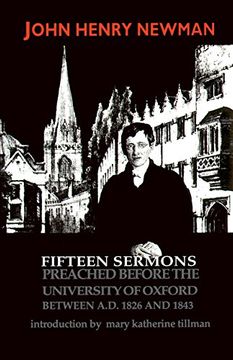 portada Fifteen Sermons Preached Before the University of Oxford Between A. D. 1826 and 1843 (Notre Dame Series in Great Books) (en Inglés)