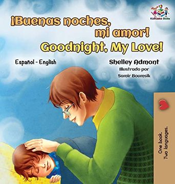 portada Buenas Noches, mi Amor! Goodnight, my Love!  Spanish English Bilingual (Spanish English Bilingual Collection)