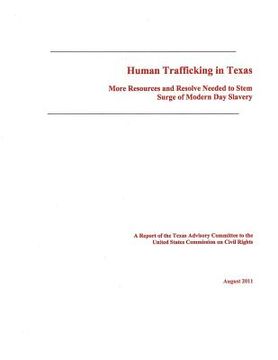portada Human Trafficking in Texas: More Resources and Resolve Needed to Stem Surge of Modern Day Slavery
