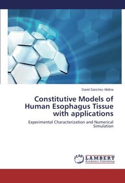 portada Constitutive Models of Human Esophagus Tissue with applications
