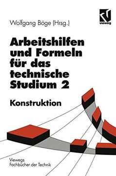 portada Arbeitshilfen Und Formeln Fur Das Technische Studium: Konstruktion (Viewegs Fachbücher der Technik)