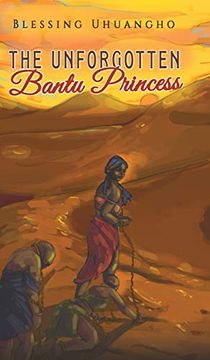 portada Unforgotten Bantu Princess (en Inglés)