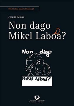 portada Non Dago Mikel Laboa? (Mikel Laboa Katedra Bilduma) (in Basque)