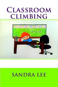 portada Classroom Climbing (en Inglés)