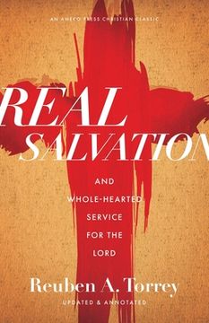 portada Real Salvation: And Whole-Hearted Service for the Lord (en Inglés)
