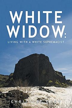 portada White Widow: Living With a White Supremacist (en Inglés)