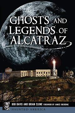 portada Ghosts and Legends of Alcatraz (Haunted America) (en Inglés)
