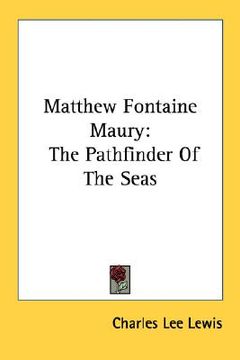 portada matthew fontaine maury: the pathfinder of the seas (in English)