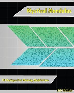 portada Mystical Mandala Coloring Book: 50 Designs For Making Meditation (en Inglés)
