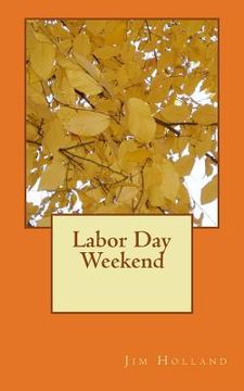 portada Labor Day Weekend (en Inglés)