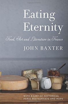 portada Eating Eternity: Food, Art and Literature in France