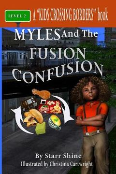 portada myles and the fusion confusion (in English)