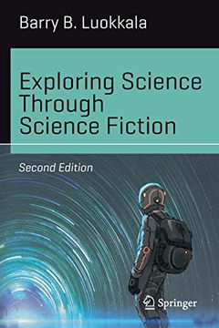 portada Exploring Science Through Science Fiction (Science and Fiction) [Idioma Inglés] 