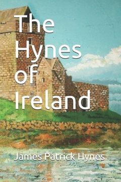 portada The Hynes of Ireland (en Inglés)