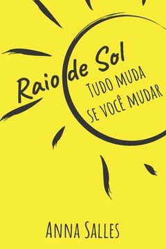 portada Raio de Sol: Tudo muda se você mudar (en Portugués)