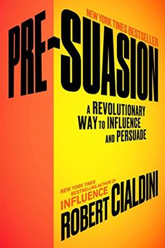 portada Pre-suasion: A Revolutionary Way To Influence And Persuade