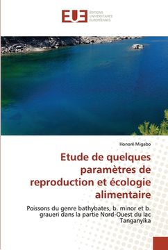portada Etude de quelques paramètres de reproduction et écologie alimentaire (in French)