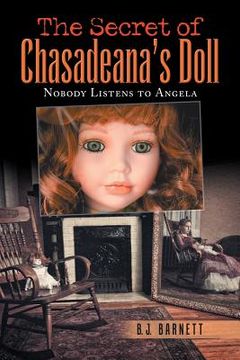 portada The Secret of Chasadeana's Doll: Nobody Listens to Angela (in English)