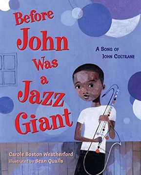 portada Before John was a Jazz Giant: A Song of John Coltrane (en Inglés)