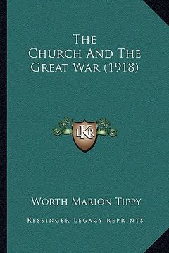 portada the church and the great war (1918) (in English)