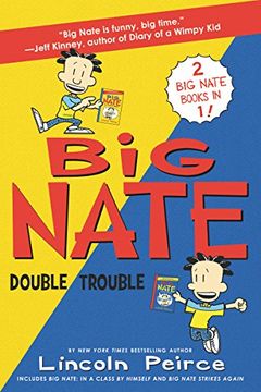 portada Big Nate: Double Trouble: In a Class by Himself and Strikes Again (in English)