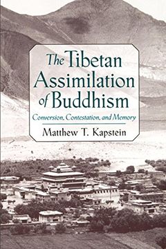 portada The Tibetan Assimilation of Buddhism: Conversion, Contestation, and Memory (in English)