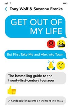 portada Get out of my Life: The Bestselling Guide to the Twenty-First-Century Teenager 