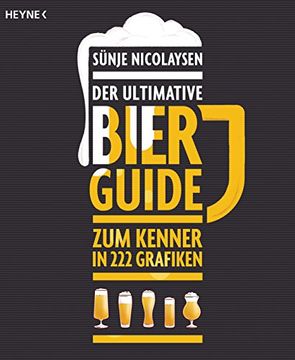 portada Der Ultimative Bier-Guide: Zum Kenner in 222 Grafiken (en Alemán)