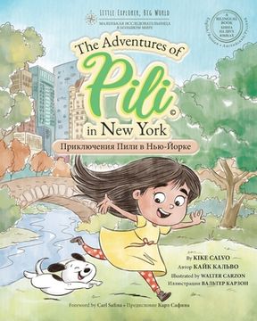 portada Russian. The Adventures of Pili in New York. Bilingual Books for Children. Русский.: The Adventures of Pili