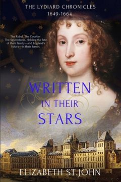 portada Written in their Stars: The Lydiard Chronicles 1649-1664 (en Inglés)