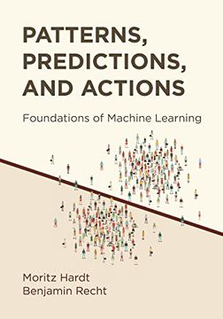 portada Patterns, Predictions, and Actions: Foundations of Machine Learning (en Inglés)