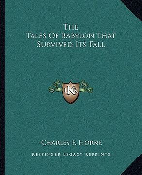 portada the tales of babylon that survived its fall