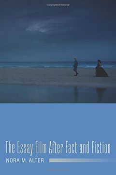 portada The Essay Film After Fact and Fiction (Film and Culture Series) (en Inglés)