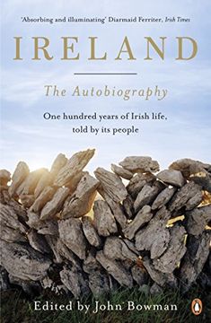portada Ireland: The Autobiography: One Hundred Years of Irish Life, Told by Its People