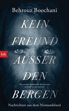 portada Kein Freund Außer den Bergen Nachrichten aus dem Niemandsland (in German)