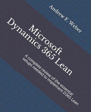 portada Microsoft Dynamics 365 Lean: A complete review of the essential setups needed to implement D365 Lean