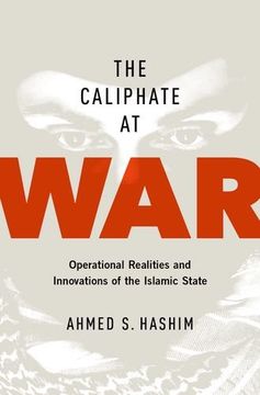 portada The Caliphate at War: Operational Realities and Innovations of the Islamic State