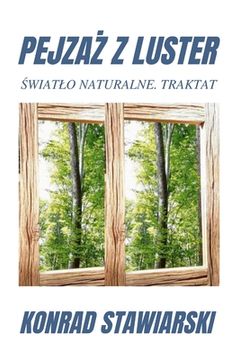 portada PejzaŻ Z Luster: Światlo Naturalne. Traktat (en Polaco)