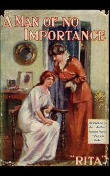 portada A Man of no Importance.: A romantic novel, first published in 1907. (en Inglés)