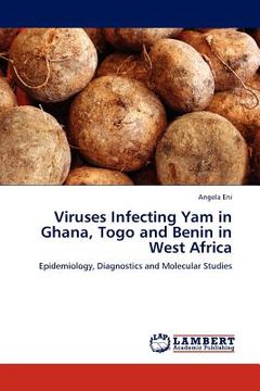 viruses infecting yam in ghana, togo and benin in west africa (en Inglés)