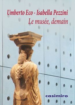 portada Le Musée, Demain (libro en francés)