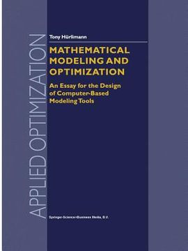 portada mathematical modeling and optimization: an essay for the design of computer-based modeling tools (en Inglés)