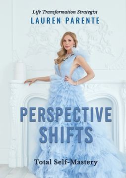 portada Perspective Shifts: Total Self-Mastery (en Inglés)