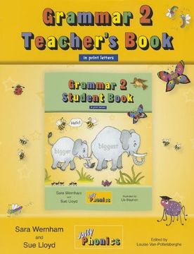 portada Grammar 2 Teacher's Book: Teaching Grammar and Spelling with the Grammar 2 Student Book